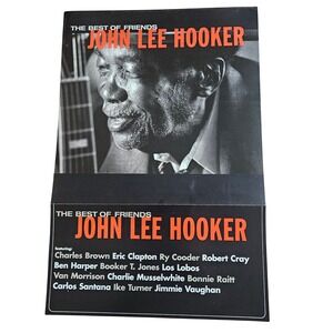 John‎ Lee Hooker The Best of Friends 12x18 Double Sided Flat Promo Poster 1998